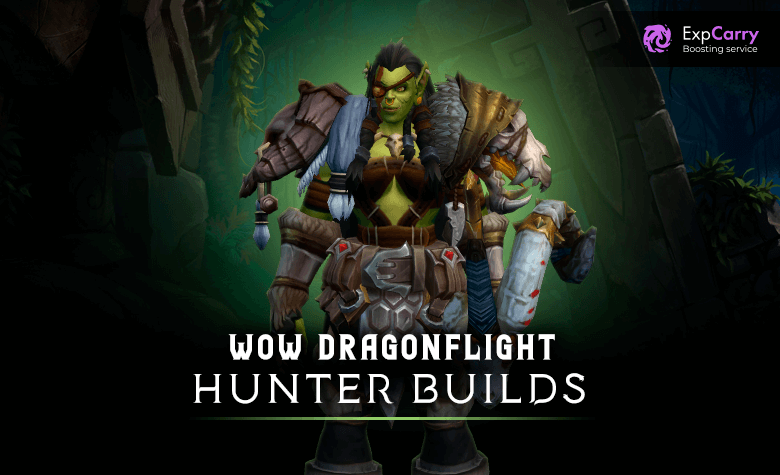 Hunter Best Pvp And Pve Builds In Wow Dragonflight 102 6090